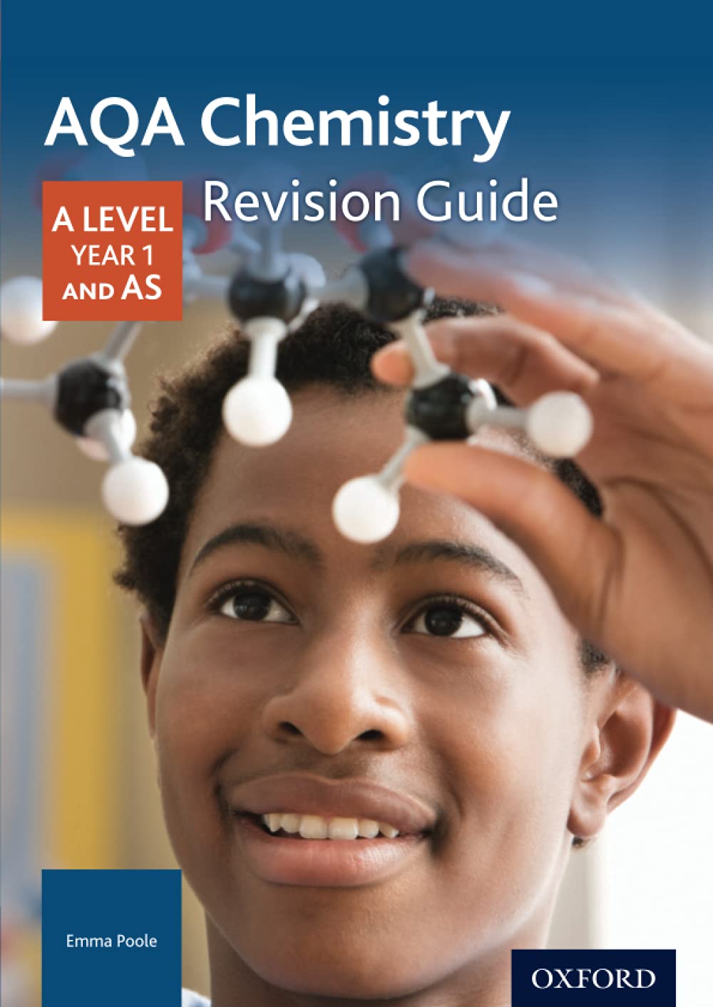 AQA CHEMISTRY - A & AS LEVEL - YEAR 1 - REVISION GUIDE - OXFORD