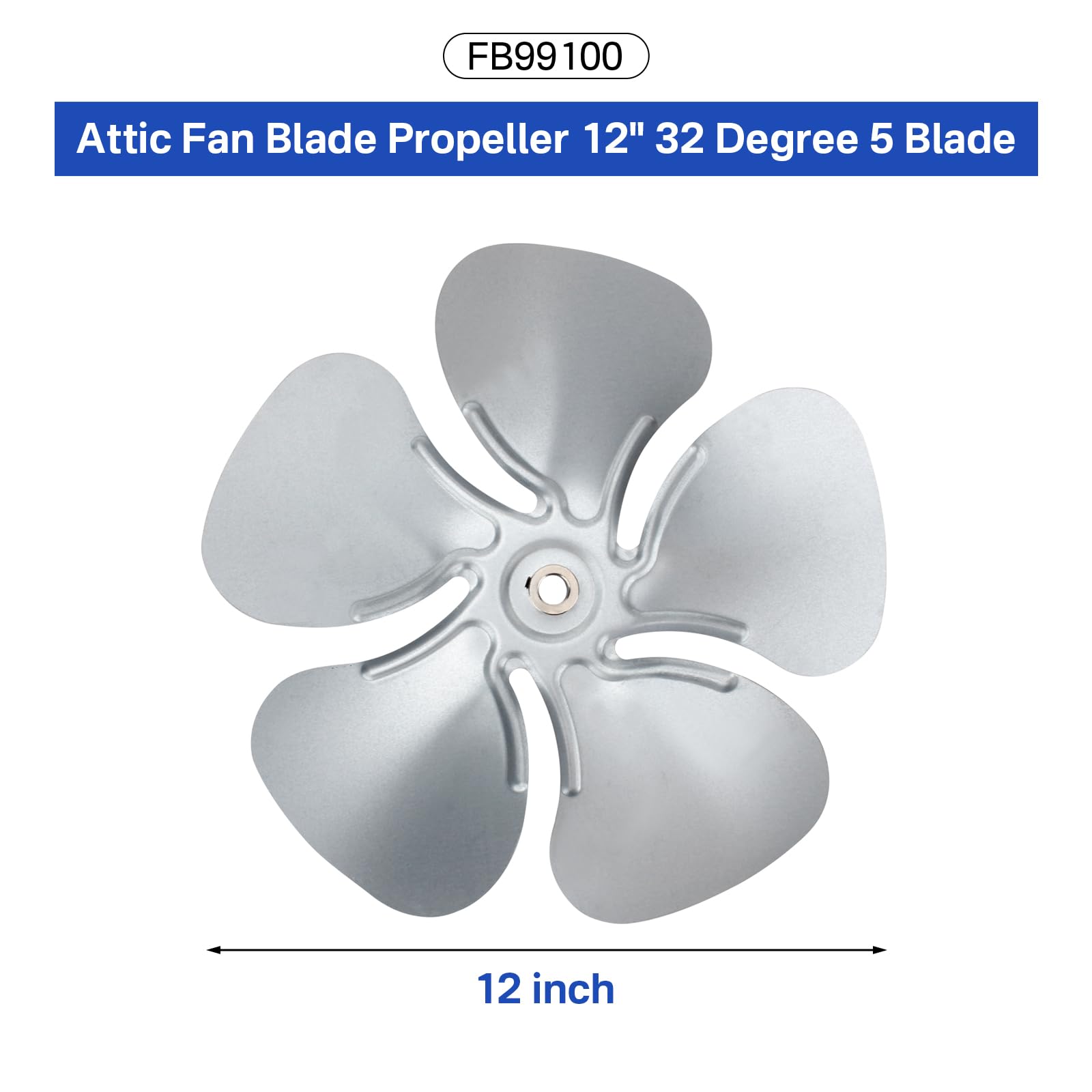 FB99100 Attic Fan Blade Propeller 12
