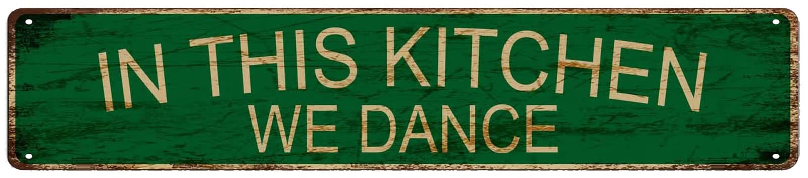 Ensound A590 In This Kitchen We Dance Vintage Decor Retro Tin Signs Aluminum Sign For Kitchen Home Garden Wall Bar Cafe Decor 4X16 Inch
