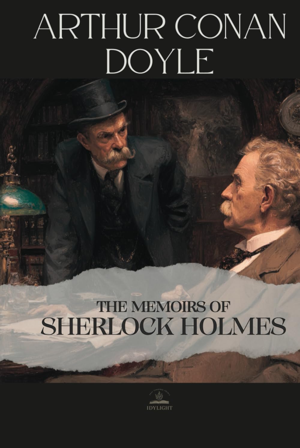 The Memoirs of Sherlock Holmes: The Original Unabridged Short Story Collection