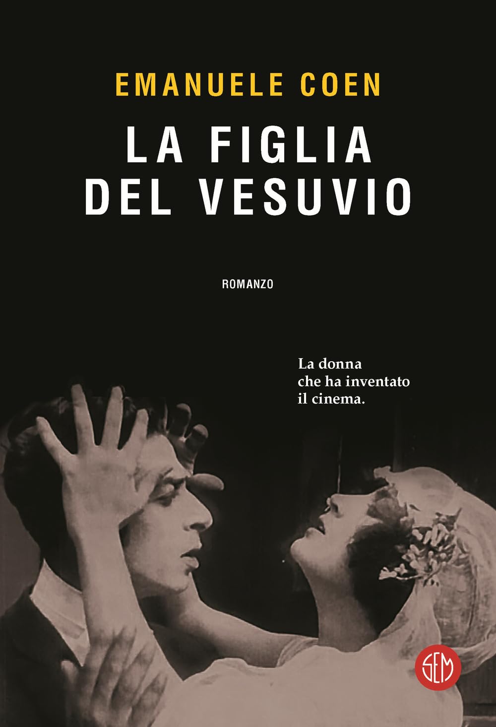 La Figlia Del Vesuvio. La Donna Che Ha Inventato Il Cinema - 4