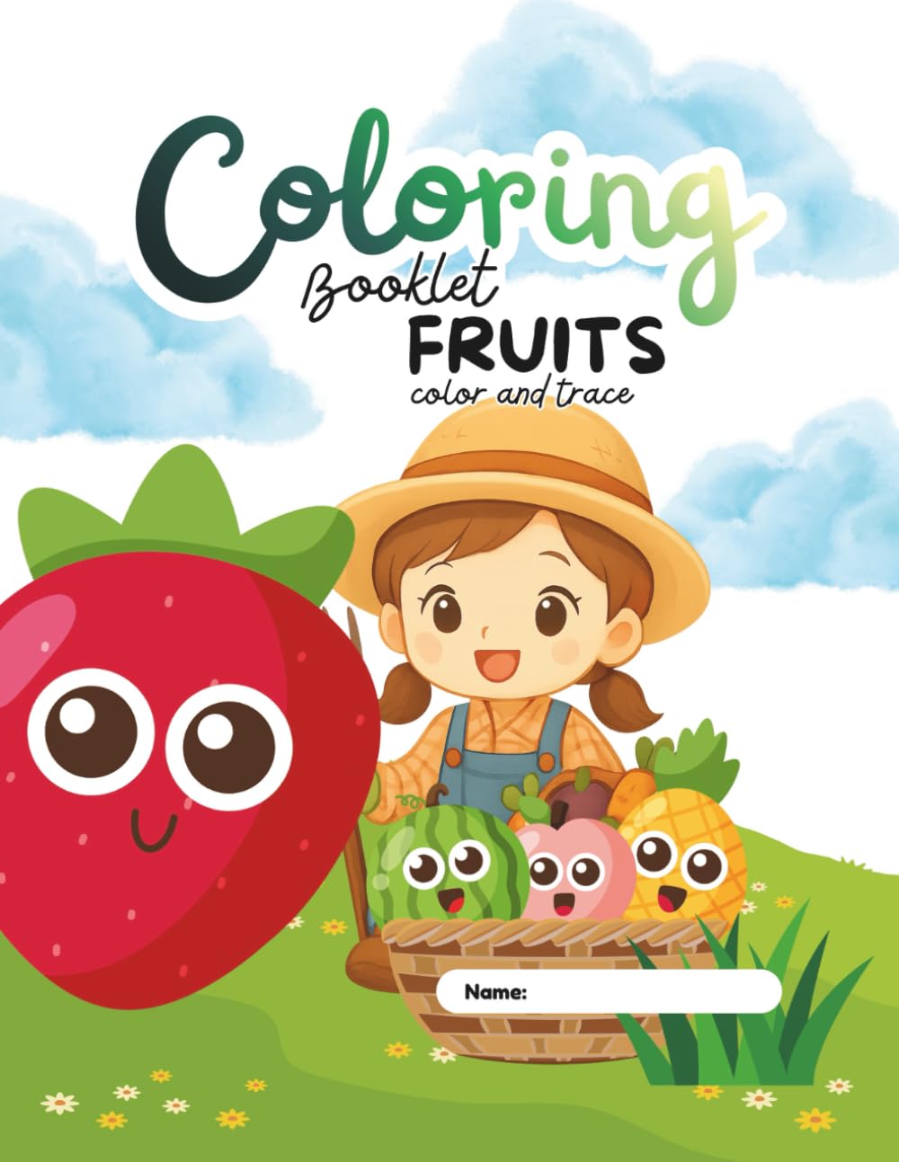Fruits Coloring and Tracing Booklet (Fun Food Coloring Books and Trace)