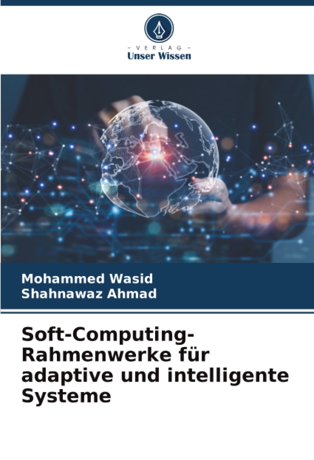 Soft-Computing-Rahmenwerke für adaptive und intelligente Systeme