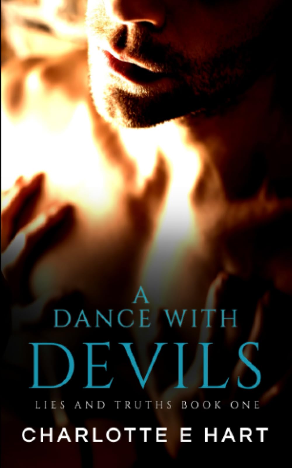 A Dance With Devils: Lies and Truths Book 1 (Lies And Truths Trilogy)