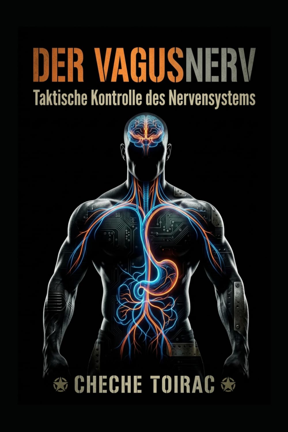 DER VAGUSNERV: Taktische Kontrolle des Nervensystems