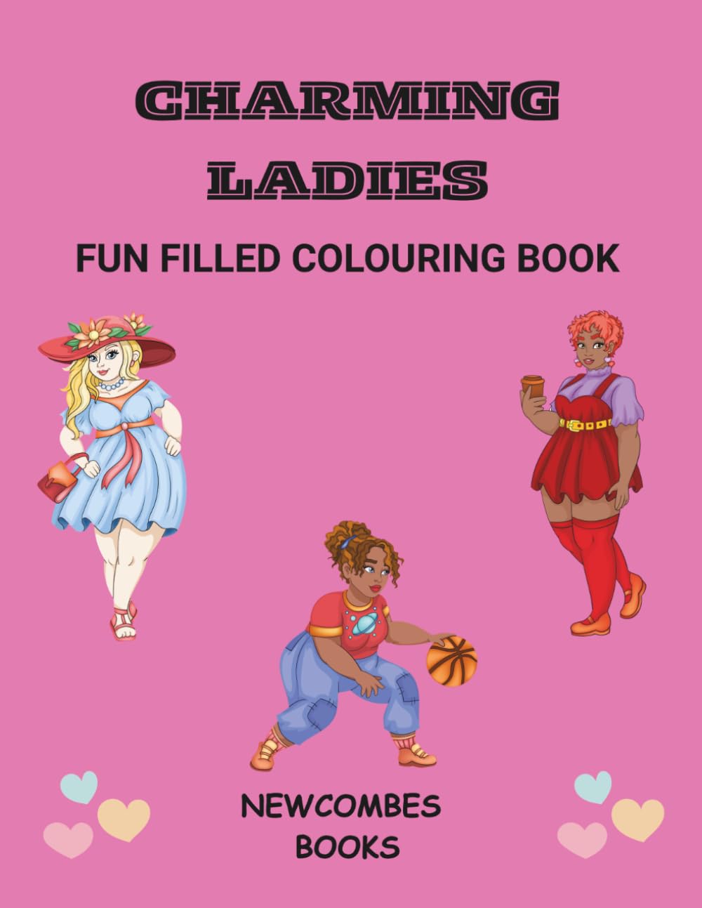 Charming ladies: Fun filled colouring book