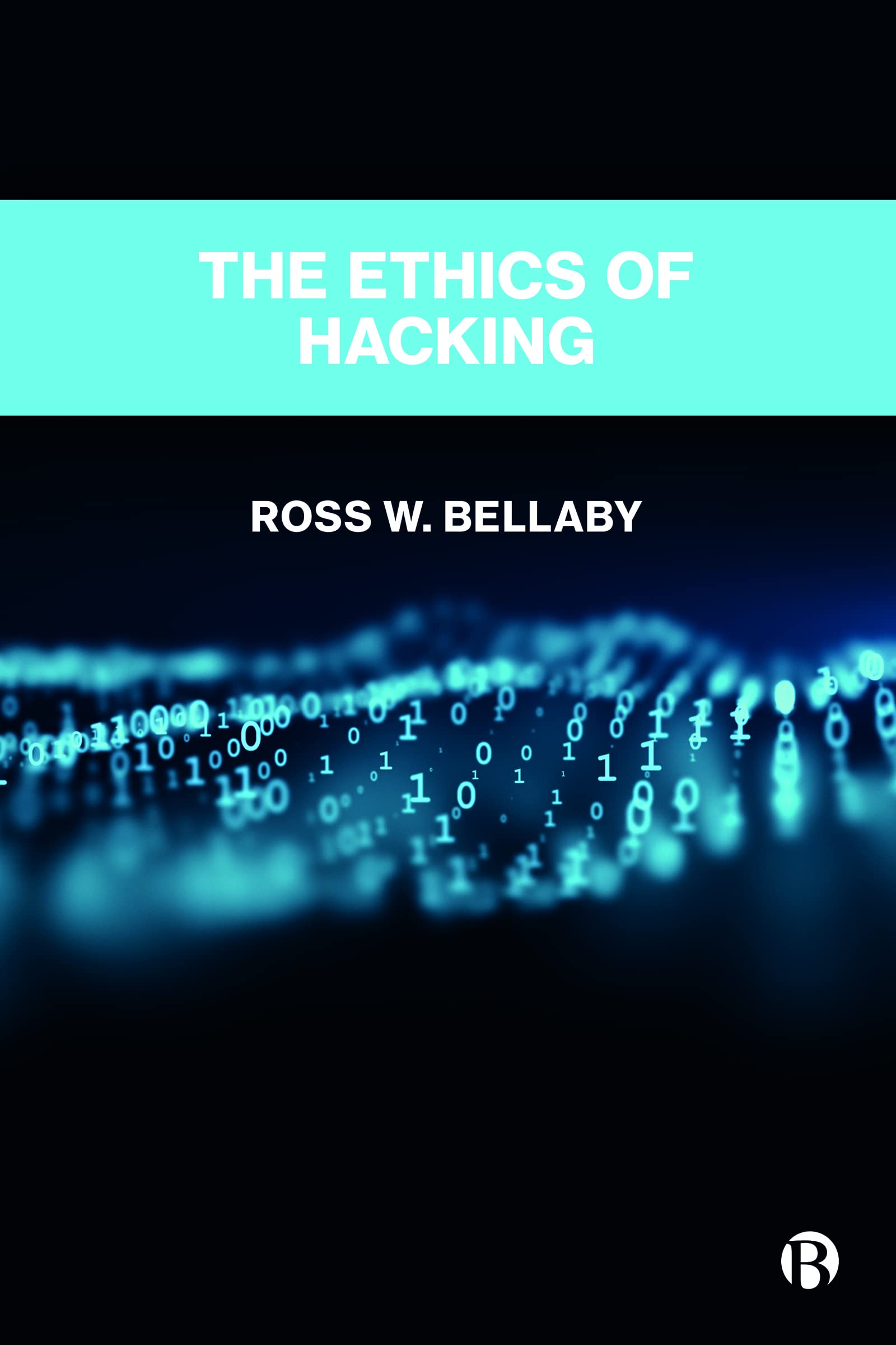 Buy The Ethics of Hacking: An Ethical Framework for Political Hackers — BookShops.in