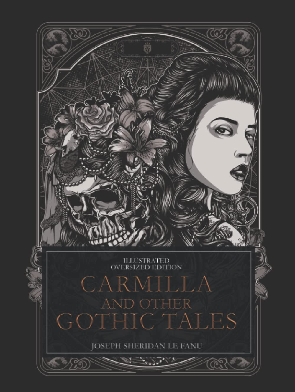 Carmilla And Other Gothic Tales By Joseph Sheridan Le Fanu | Illustrated | Oversized Edition
