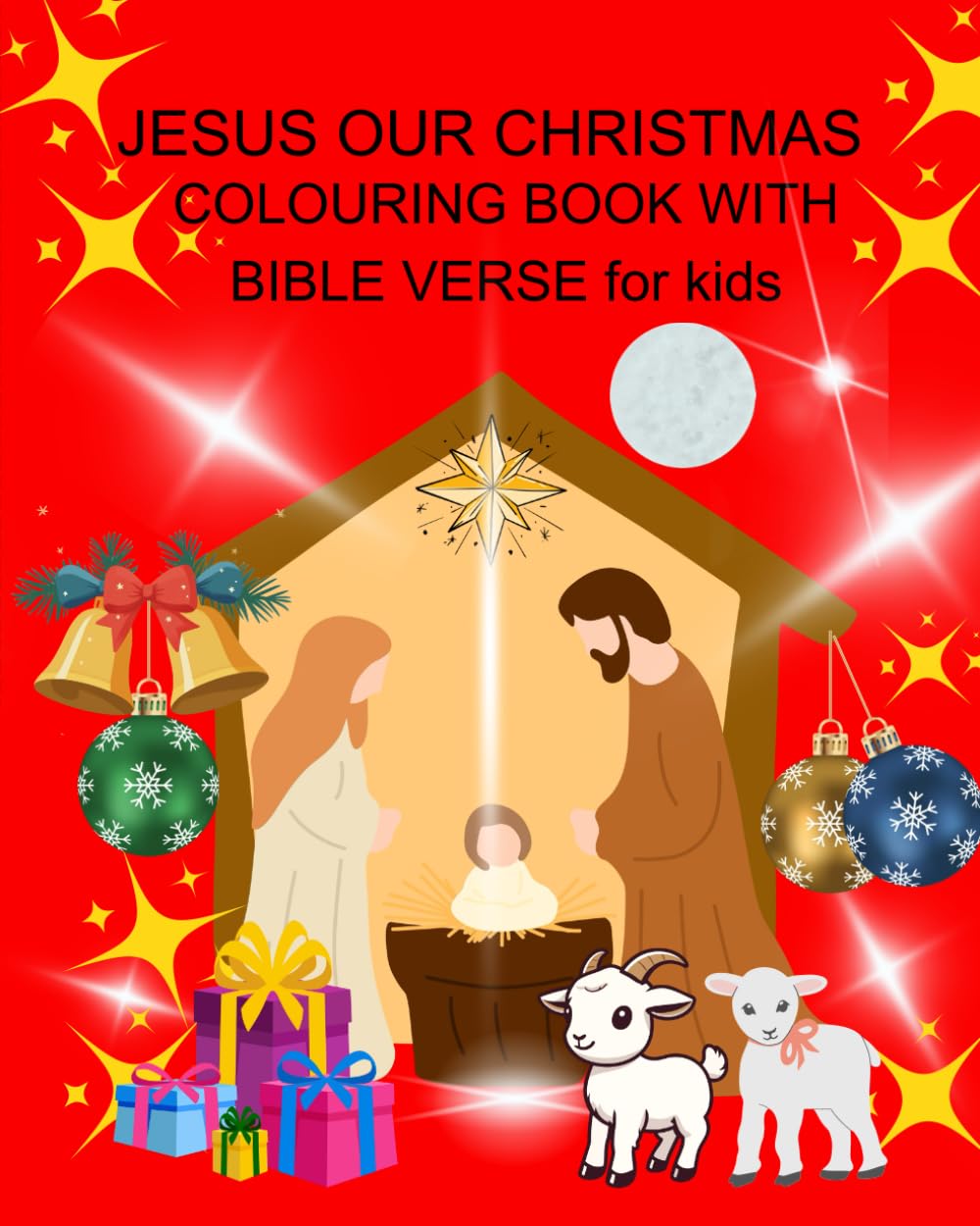 Jesus Our Christmas: Color, Learn and Rejoice in Jesus Birth. Colouring Book With Bible Verse For Kids 4-14