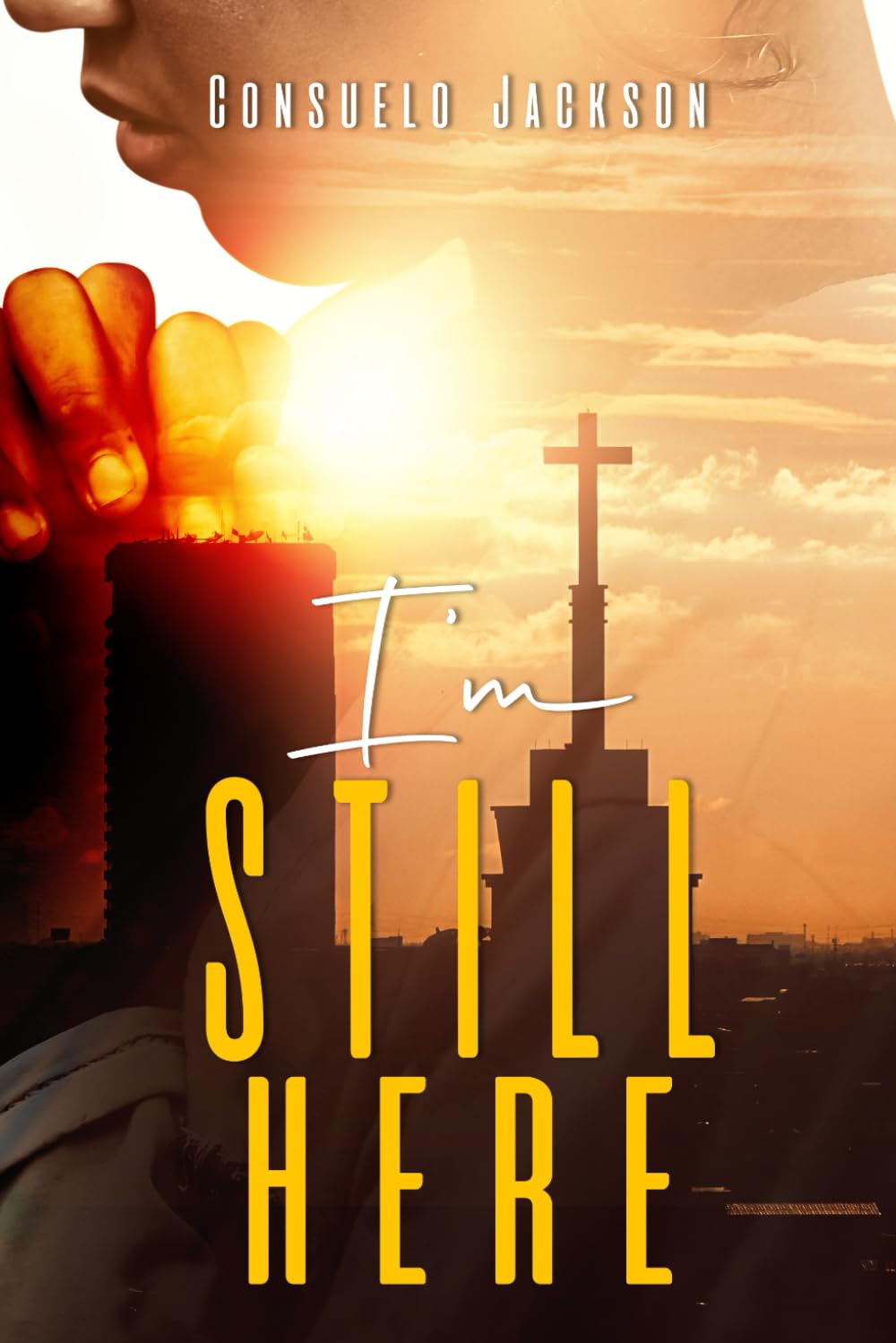 I’m Still Here