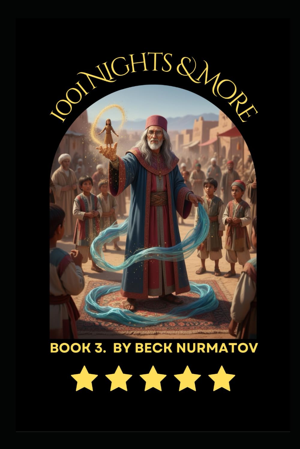 1001 Nights & More (Books about wisdom and moral)