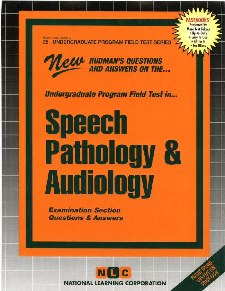 Speech Pathology and Audiology: Passbooks Study Guide