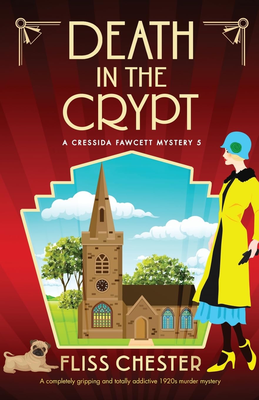 Death in the Crypt: A completely gripping and totally addictive 1920s murder mystery: 5 (A Cressida Fawcett Mystery)