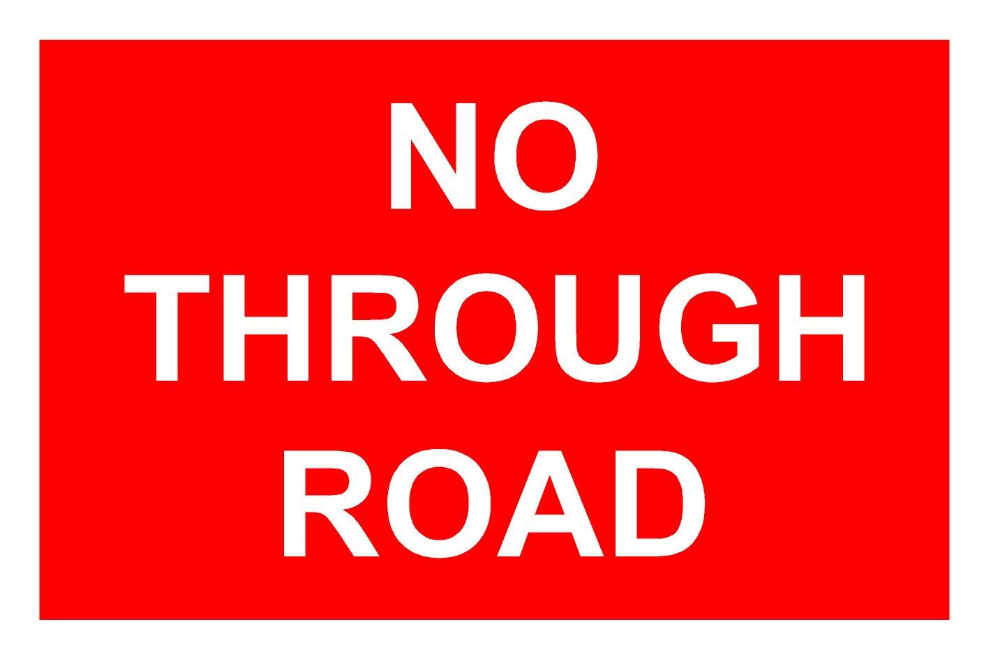 No Through Road Aluminium Composite Sign 400mm x 270mm x 3mm. Red/White.