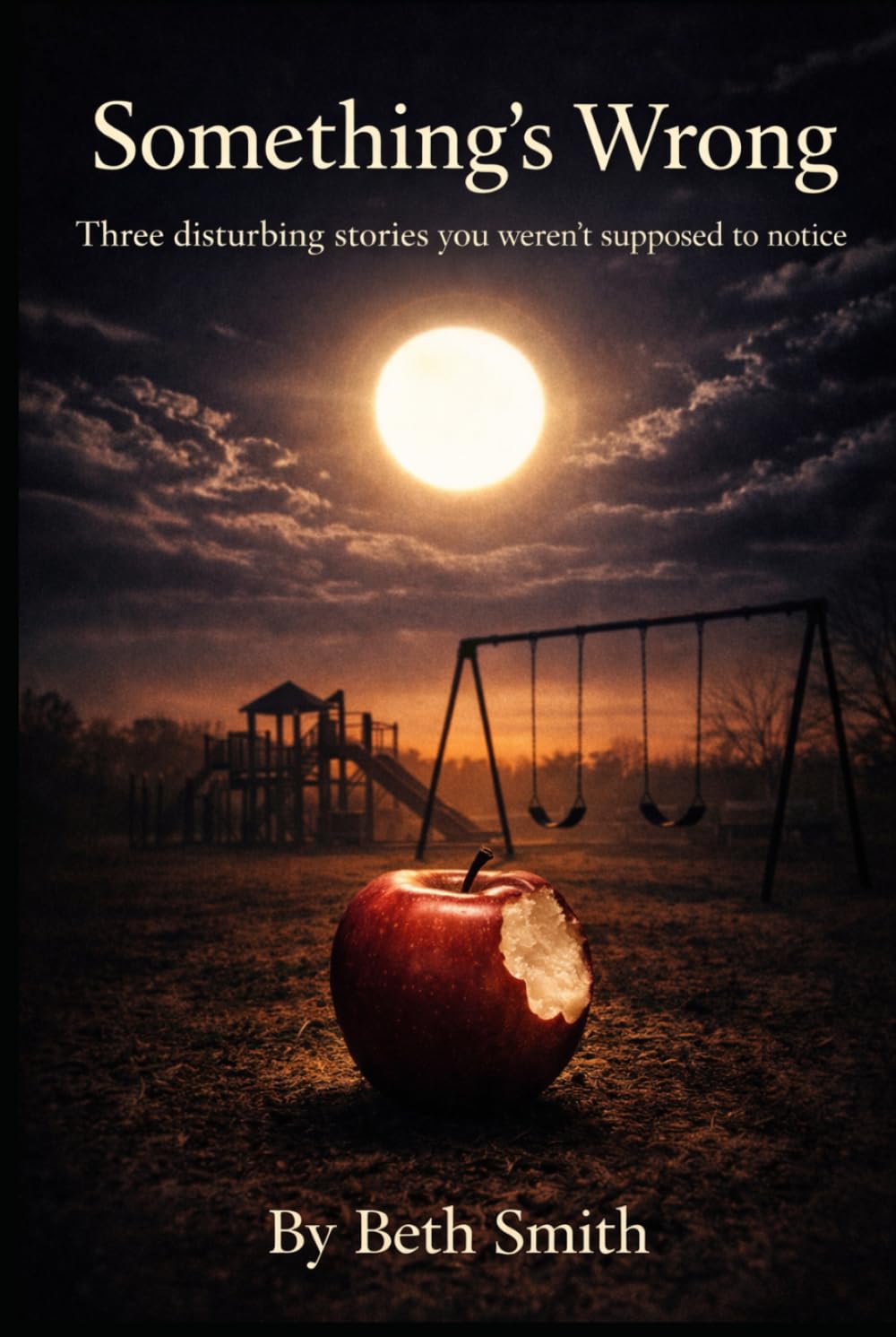 Something's Wrong: Three Disturbing Stories You Weren't Supposed To Notice