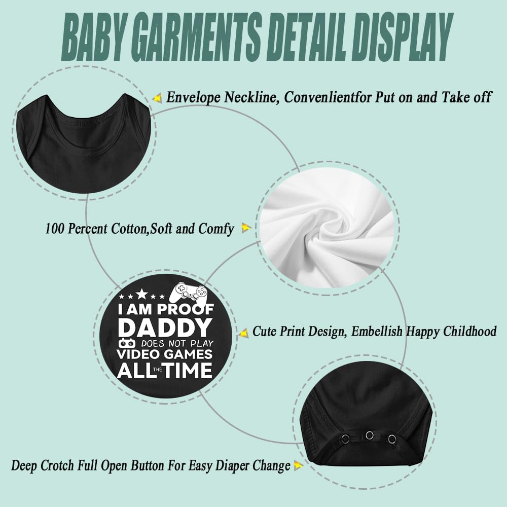 I Am Proof Daddy Does Not Play Video Games All The Time Baby Bodysuit, Personalized Newborn Boy Clothes for 0-24M