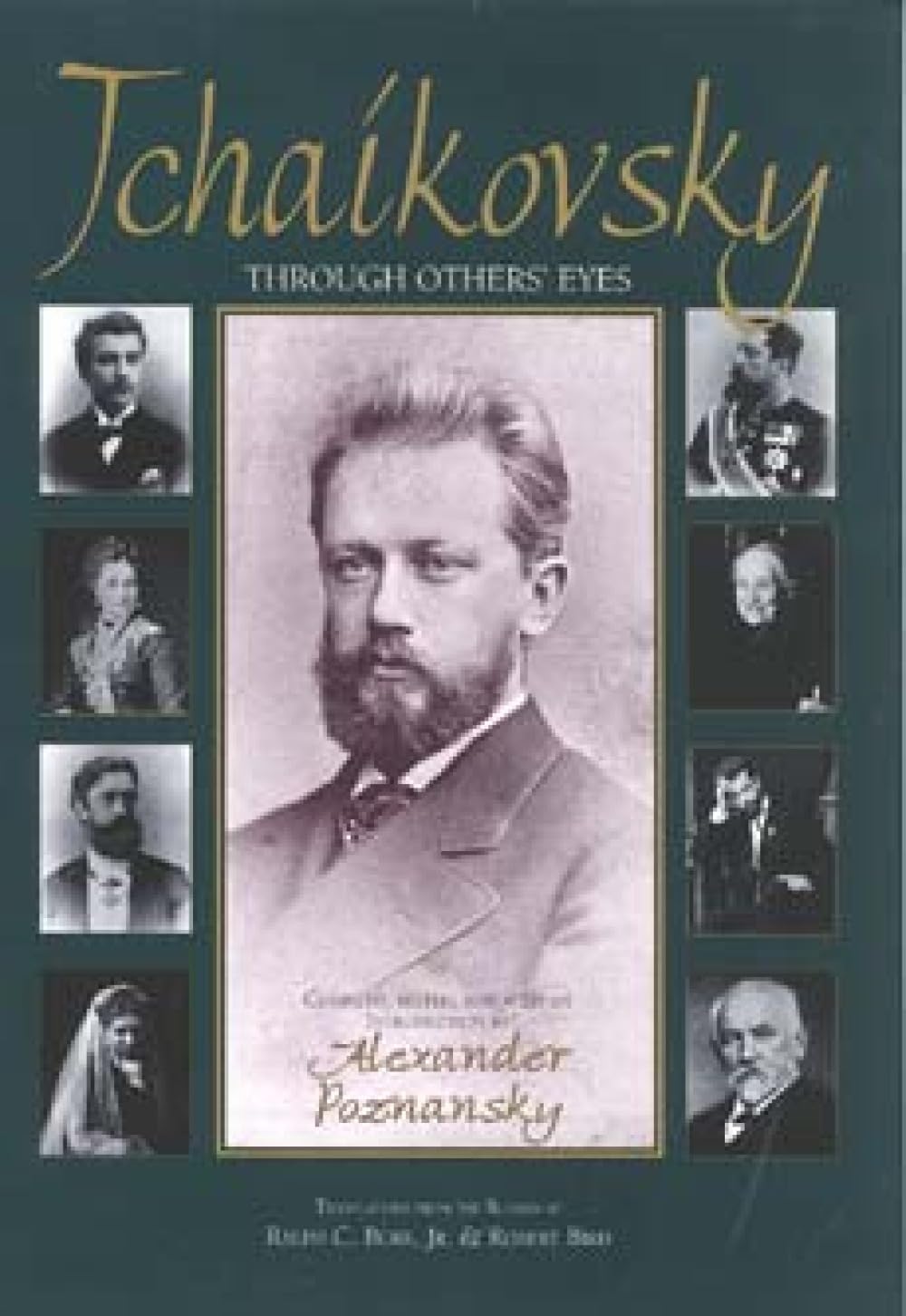 Tchaikovsky Through Others' Eyes