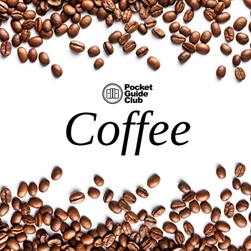 Coffee (Audible Audio Edition) Pocket Guide Club, Scott F. Guinn, PGC Group LLC Books