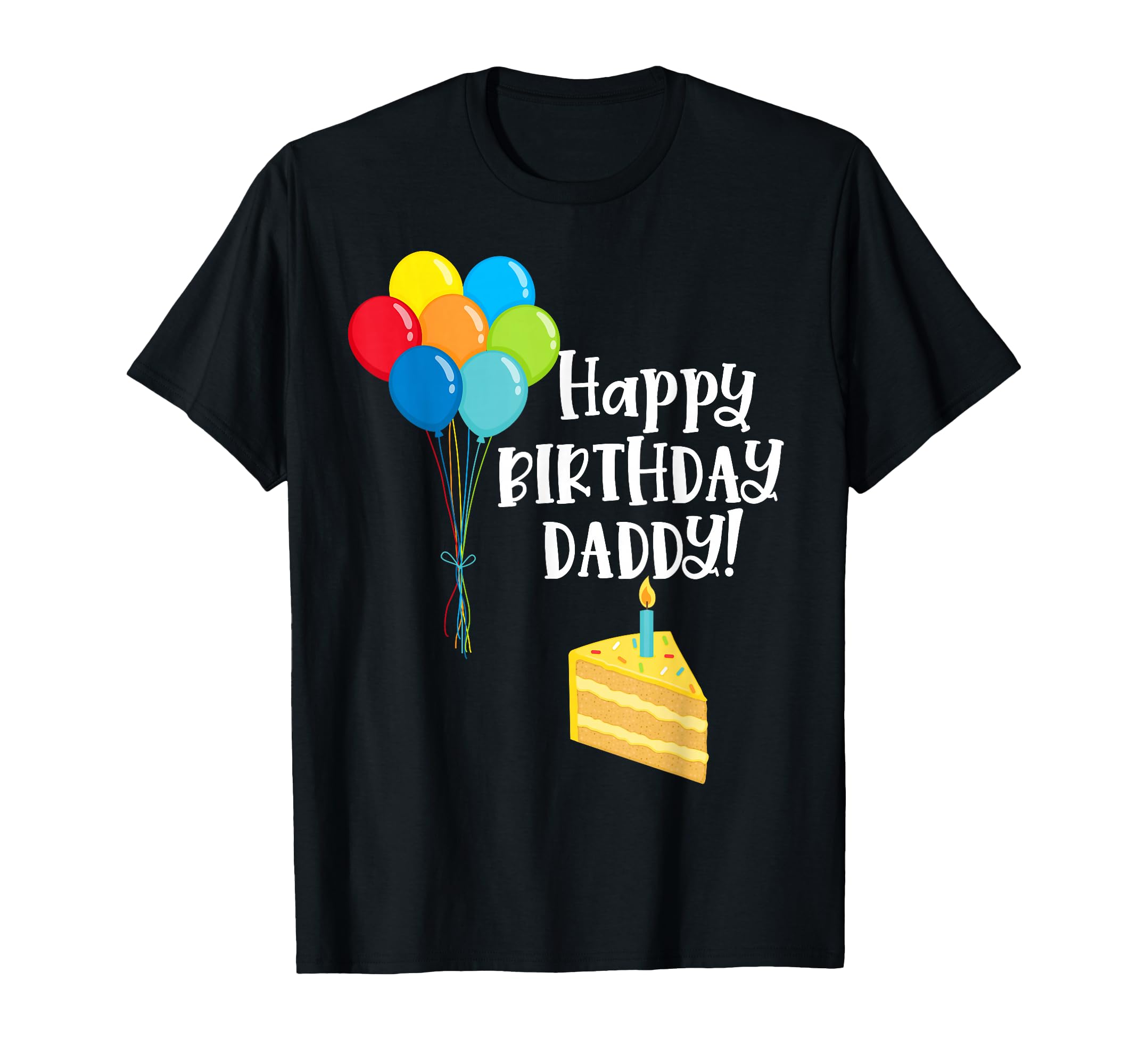Happy Birthday Daddy Cute Toddler Dad's Birthday Party Gift T-Shirt