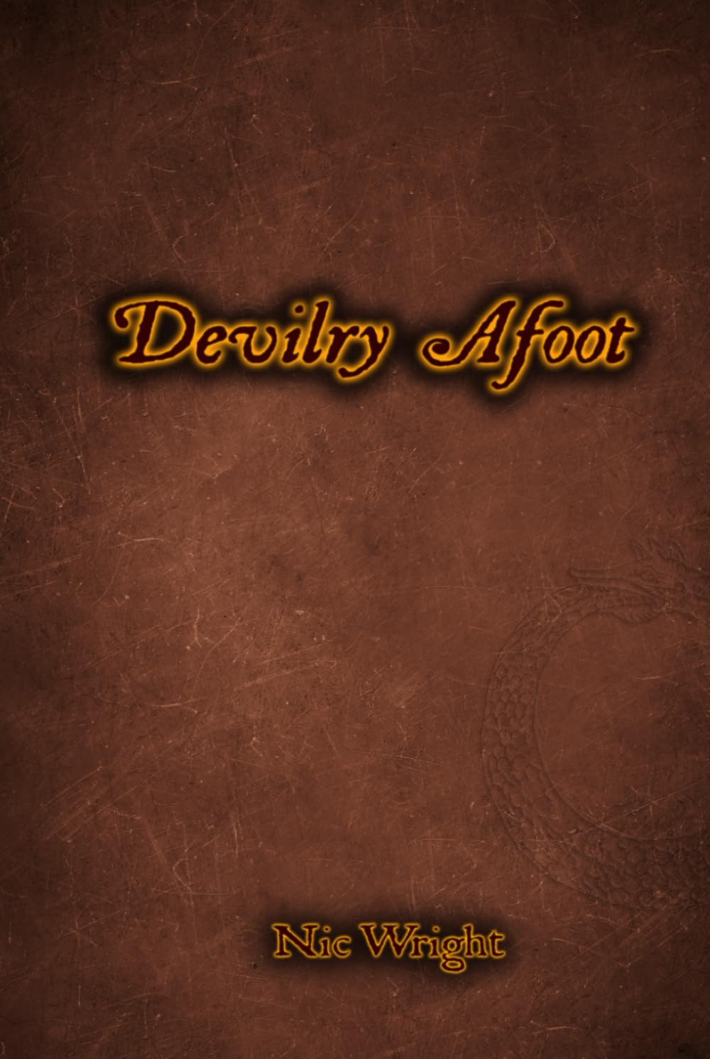 Devilry Afoot: A folk horror monster-hunting handbook for tabletop skirmishes.      Hardcover – July 23, 2024