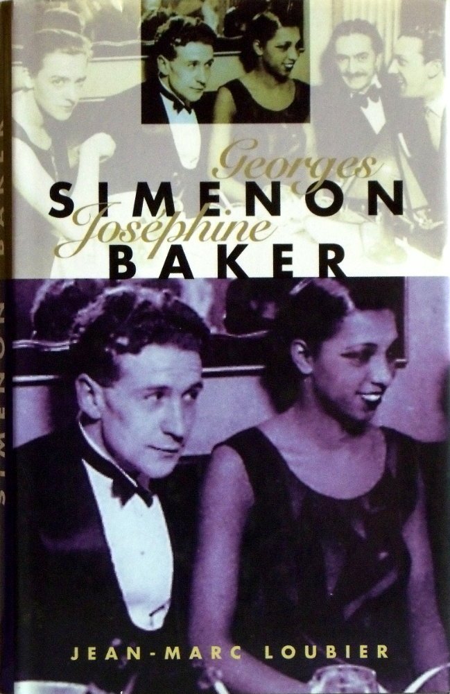 Georges Simenon, Joséphine Baker : L'amour sauvage [Relié] [Hardcover]