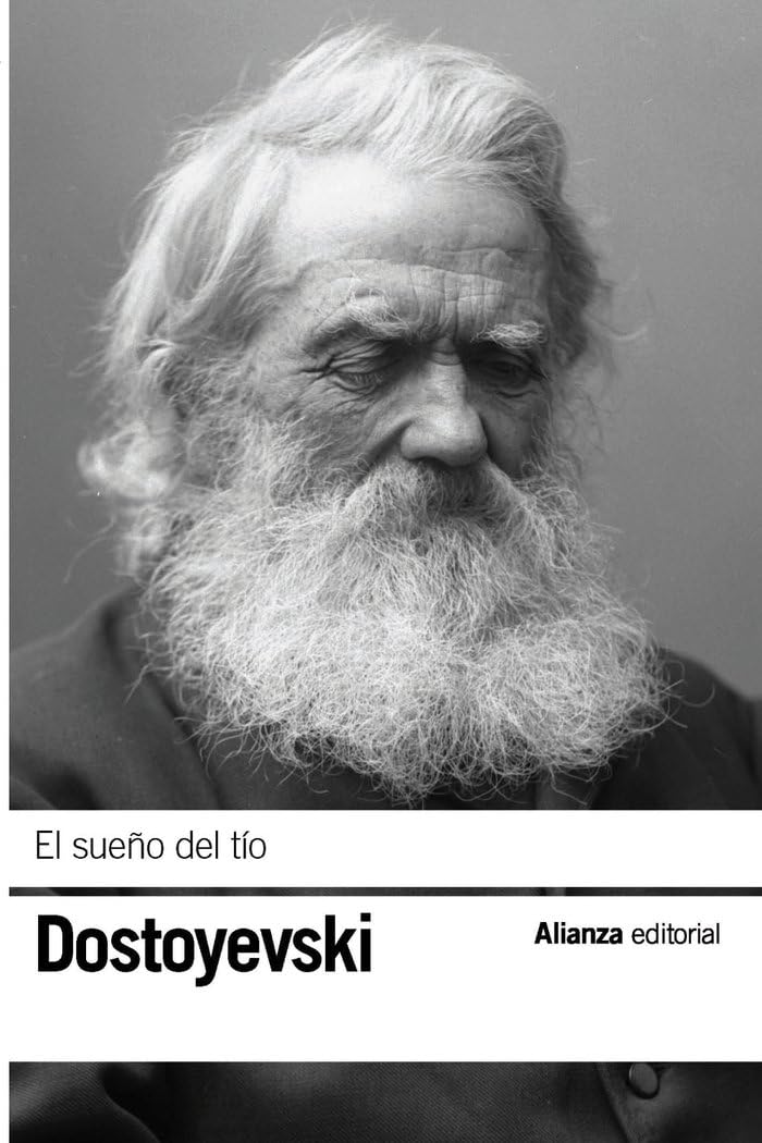 El sueño del tío (El libro de bolsillo - Bibliotecas de autor - Biblioteca Dostoyevski)