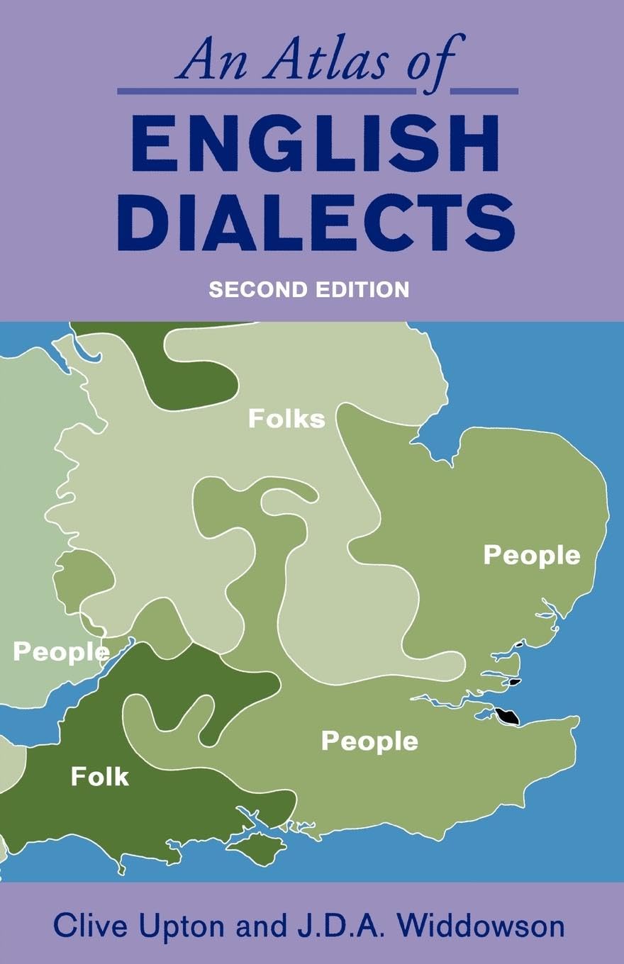 An Atlas of English Dialects: Region and Dialect