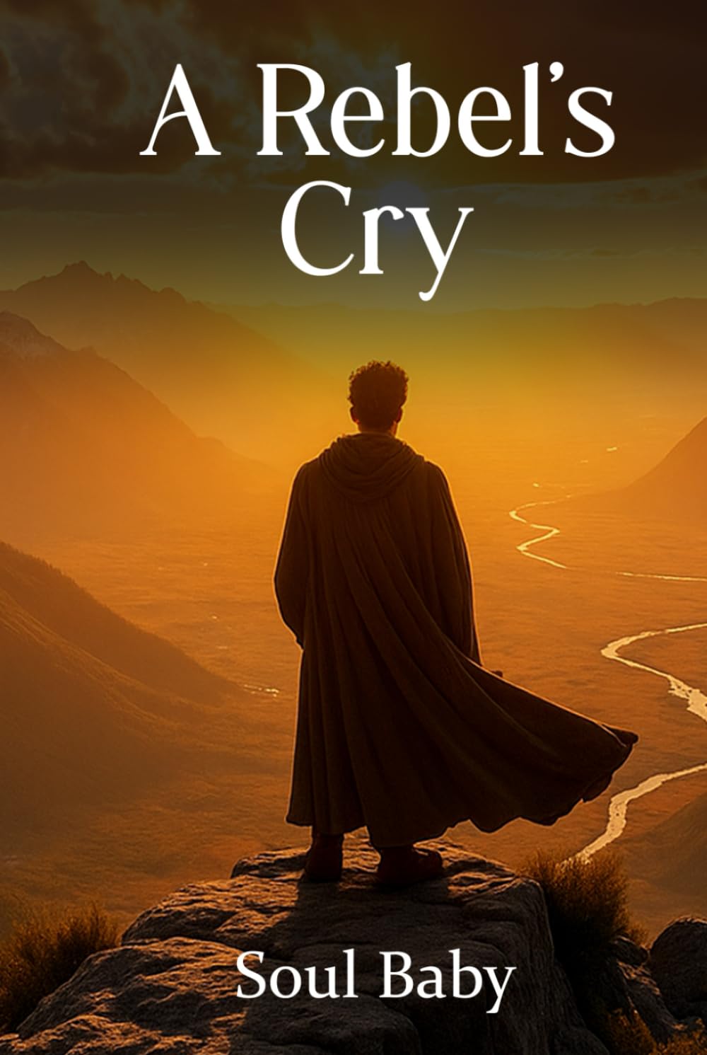 A Rebel’s Cry