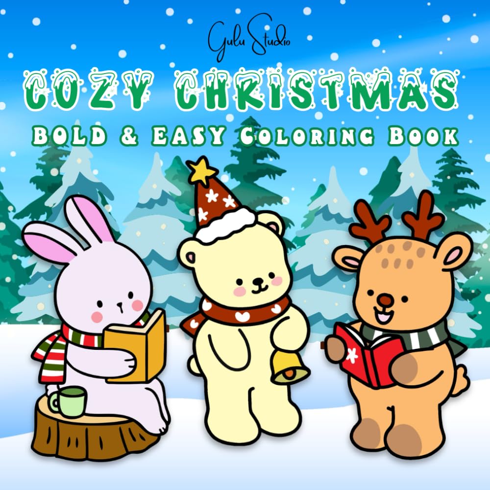 Cozy Christmas: Coloring Book for Adults and Kids, Featuring Festive Designs and Holiday Cheer (Bold & Easy Coloring)