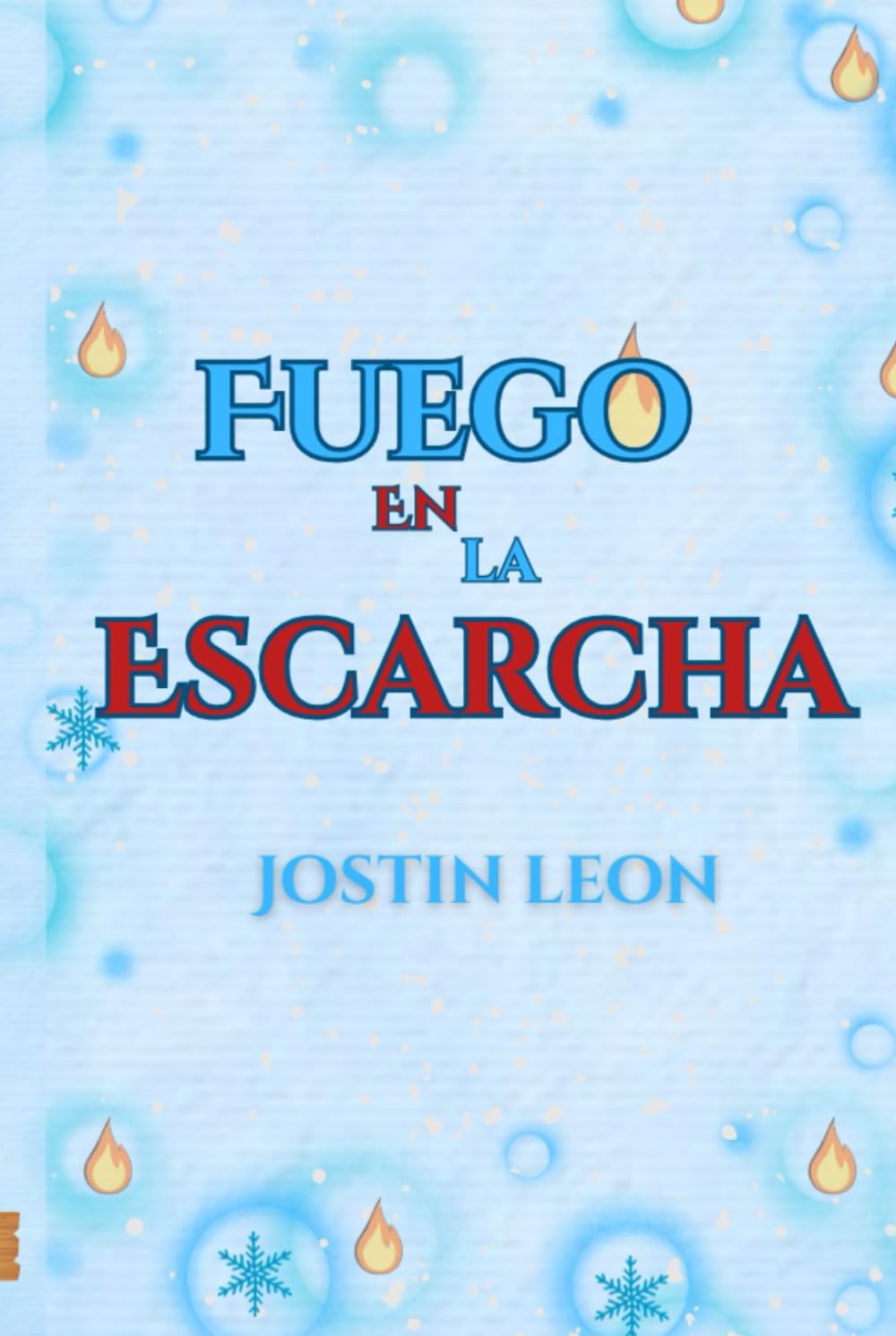 Fuego en la Escarcha (Trilogía Lince Artico)