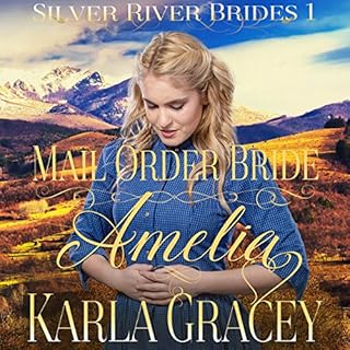 Mail Order Bride Amelia Audiolibro Por Karla Gracey arte de portada