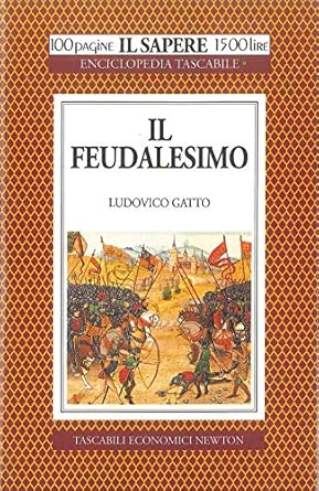 Il feudalesimo Ludovico Gatto 9788881836871 Books Amazon.ca
