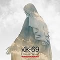 Divine Wind -KAMIKAZE-/AK-69