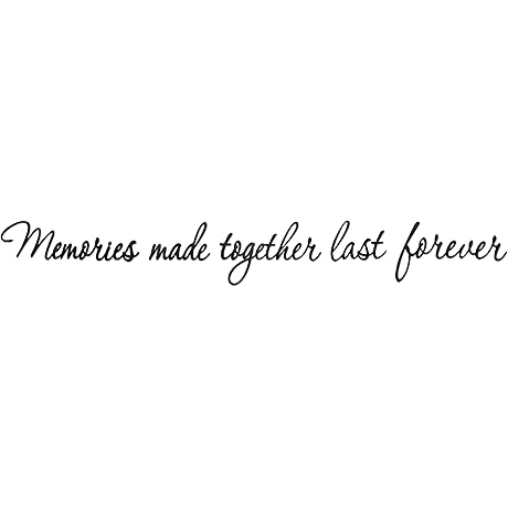 Memories Made Together Last Forever Metal Sign