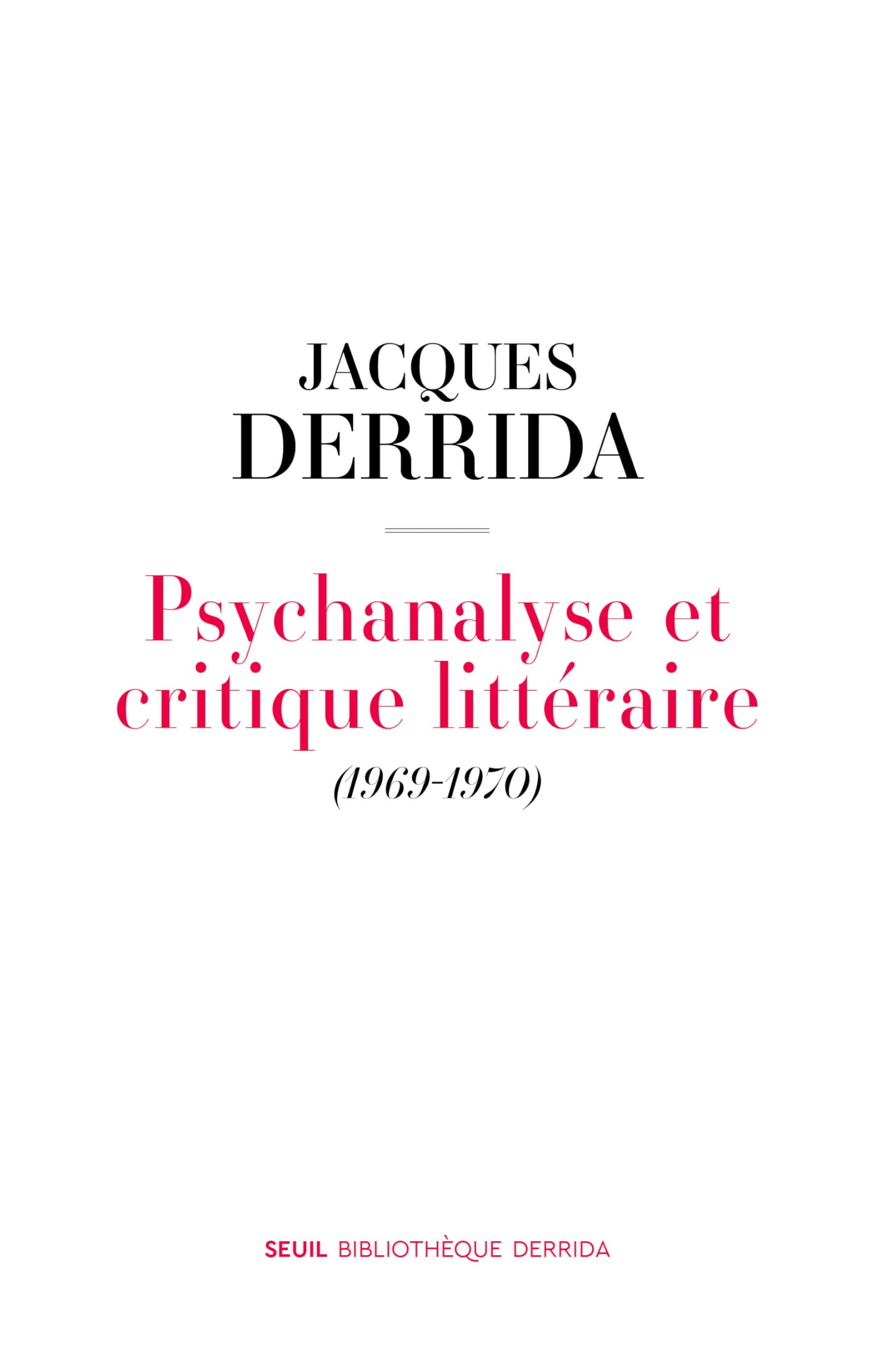 Psychanalyse et critique littéraire: (1969-1970)