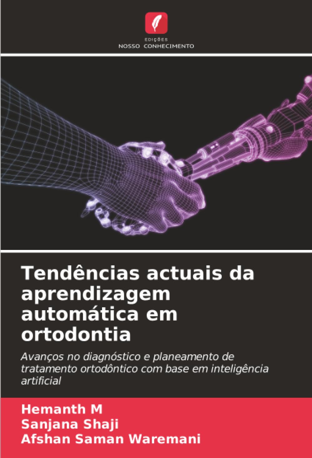 Tendências actuais da aprendizagem automática em ortodontia: Avanços no diagnóstico e planeamento de tratamento ortodôntico com base em inteligência artificial