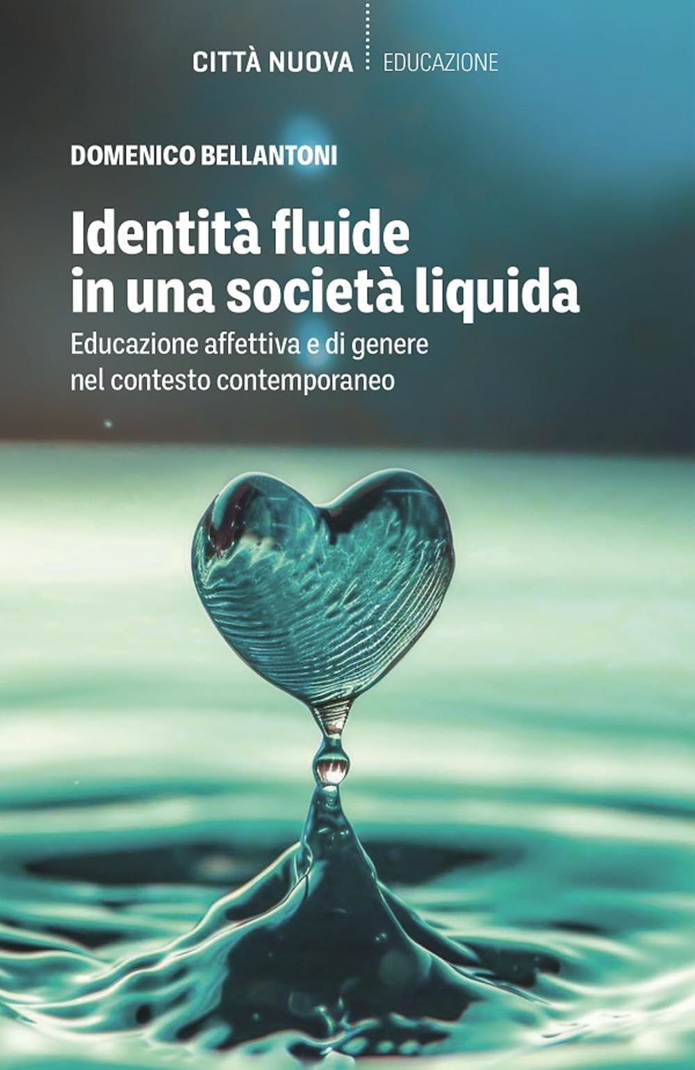 Identità Fluide In Una Società Liquida. Educazione Affettiva E Di Genere Nel Contesto Contemporaneo - 4