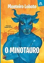 Monteiro Lobato o Minotauro