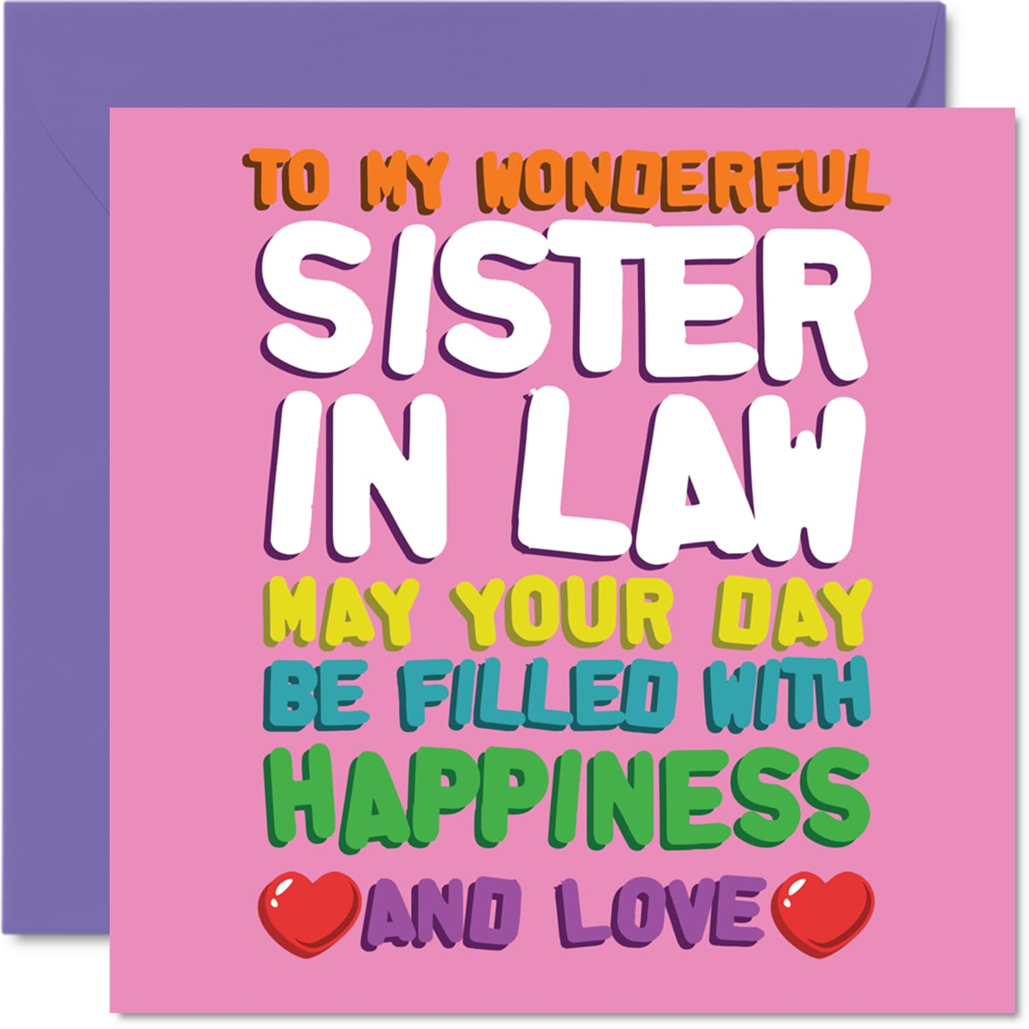 Sister in Law Birthday Card - Happiness And Love - Happy Birthday Card for Sister in Law from Brother Sibling, 145mm Happiness And Love Bday Greeting Cards