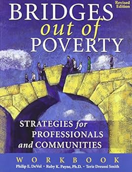 Paperback Bridges Out of Poverty: Strategies for Professionals and Communities Workbook Book