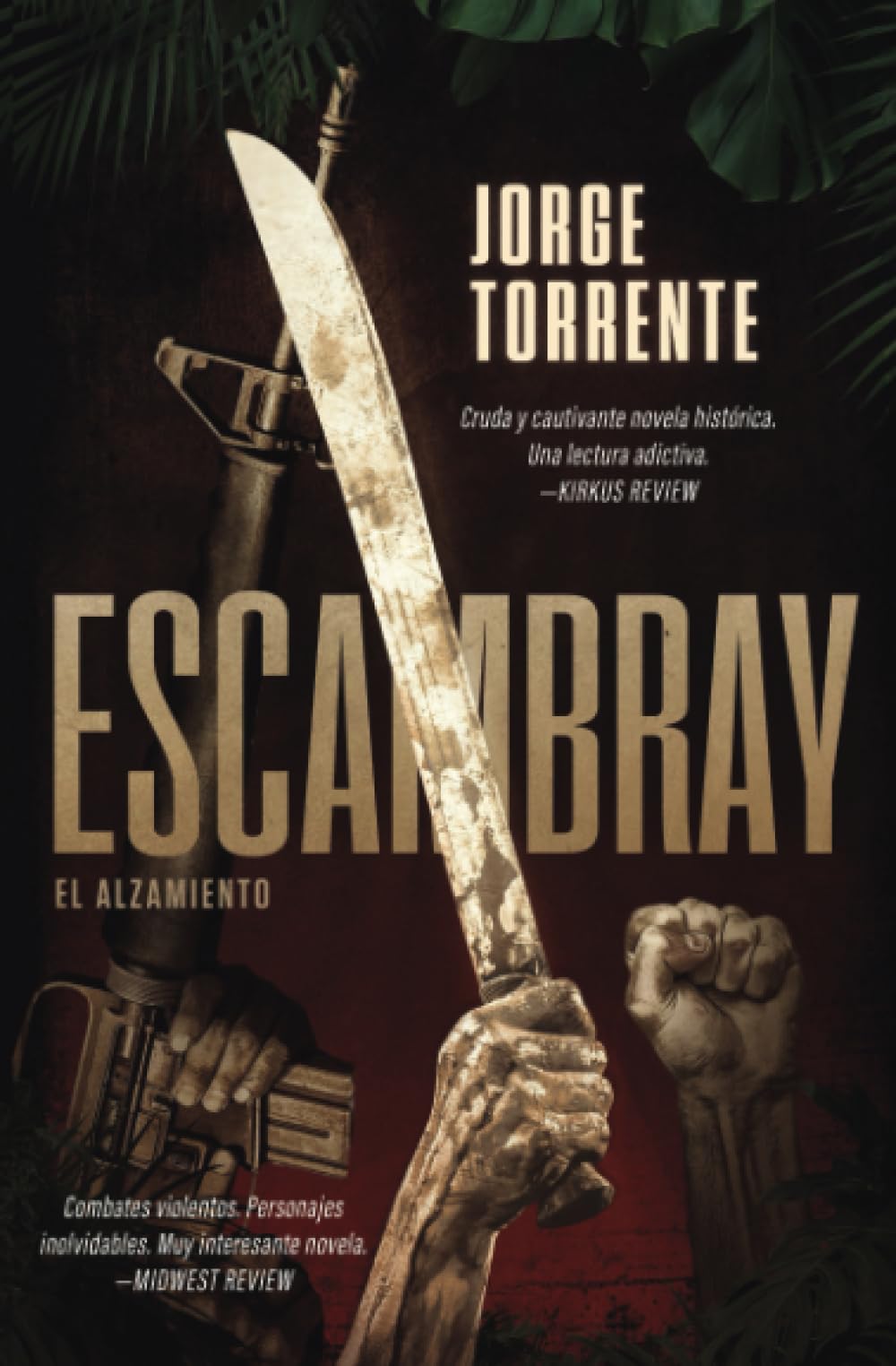 Escambray: el alzamiento (Spanish Edition)