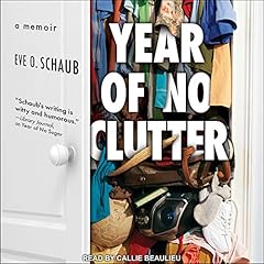 Year of No Clutter Audiolibro Por Eve O. Schaub arte de portada