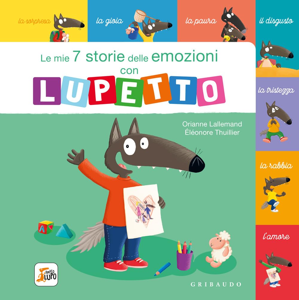 Le Mie 7 Storie Delle Emozioni Con Lupetto. Amico Lupo. Ediz. A Colori - 4