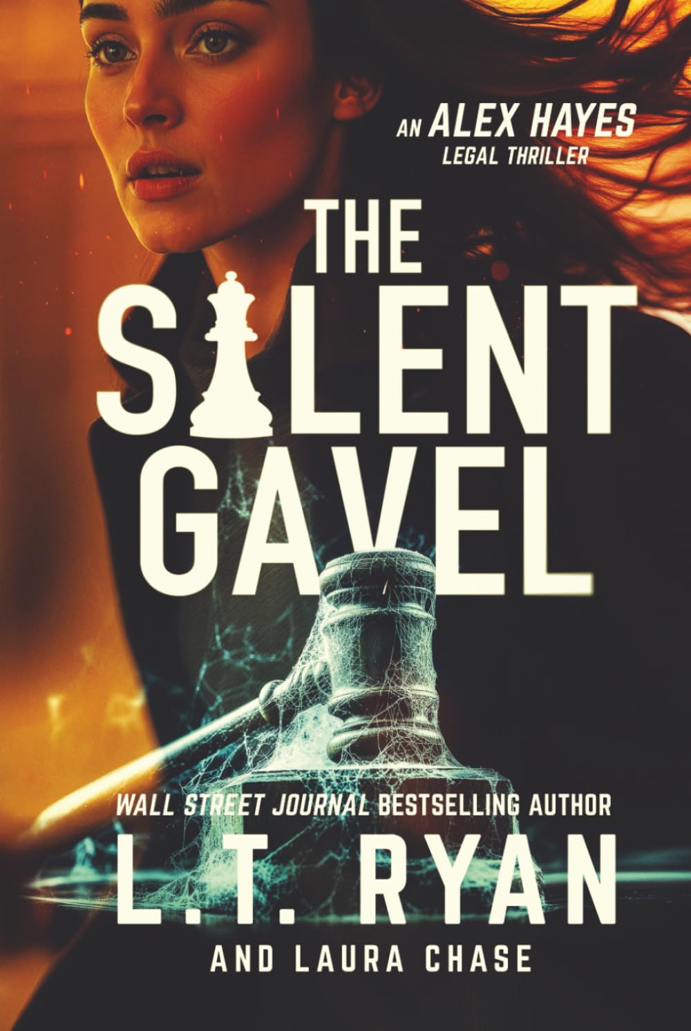The Silent Gavel (Alex Hayes Legal Thrillers)