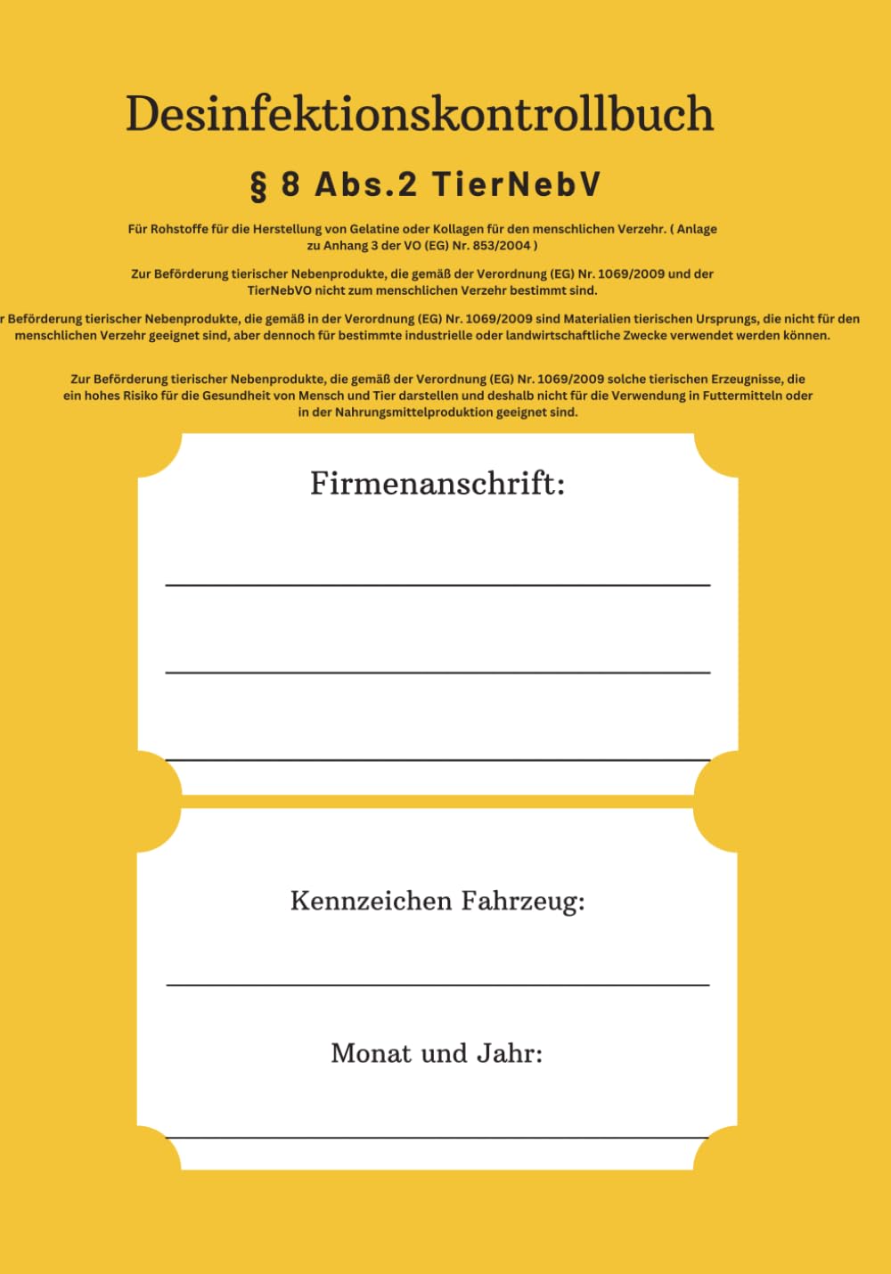 Desinfektionskontrollbuch: § 8 Abs.2 TierNebV