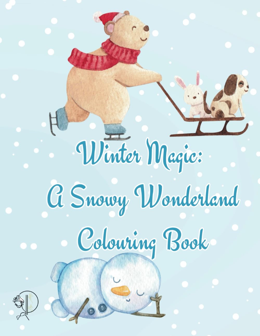 Winter Magic: A Snowy Wonderland Colouring Book