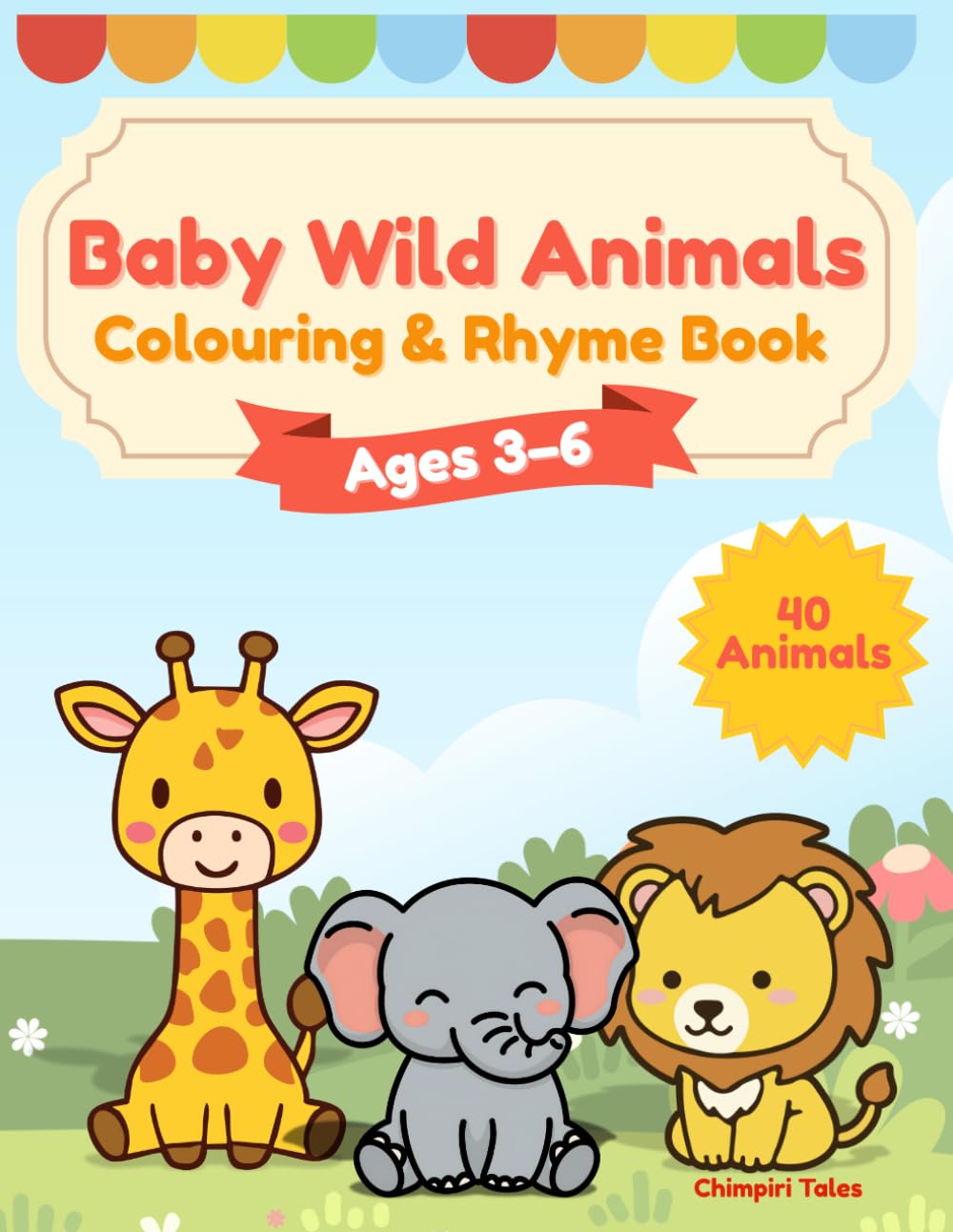 Baby Wild Animals: Colouring & Rhyme Book