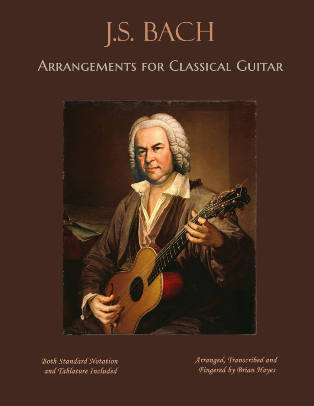 J.S. Bach: Arrangements for Classical Guitar