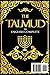 The Talmud in English Definition And Meaning Complete : The Collection Of Ancient Jewish Laws Which Governs The Religious And Non-religious Life of Orthodox Jews.
