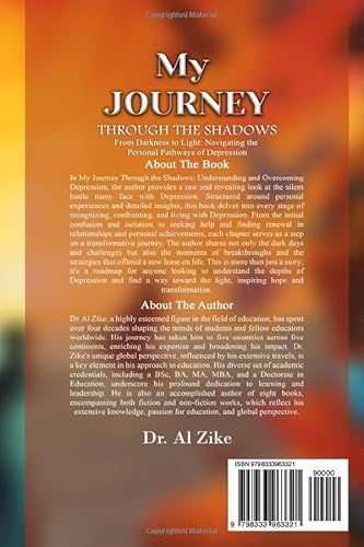MY JOURNEY THROUGH THE SHADOWS: From Darkness to Light: Navigating the Personal Pathways of Depressi
